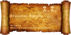 Kreisler Károly névjegykártya